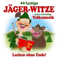 Various - 44 lustige Jäger-Witze und a schneidige Volksmusik