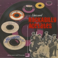 Various - Unissued Rockabilly Acetates