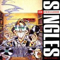 Dr. Feelgood - Singles