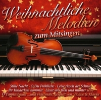 Klavier & Violine Spielen - Weihnachtliche Melodien Zum Mitsingen