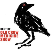 Old Crow Medicine Show - Best Of (Incl.Bonustracks)