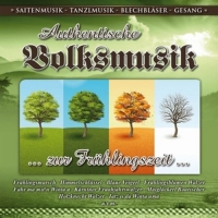 Various - Authent.Volksmusik-zur Frühlingszeit