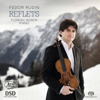 Rudin,Fedor/Noack,Florian - Reflets-Werke für Violine & Klavier
