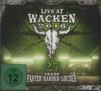 Various - Live At Wacken 2016-27 Years Faster Harder Louder