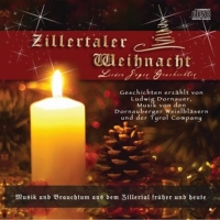 Dornauer,Ludwig/Tyrol Company/+ - Zillertaler Weihnacht