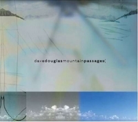 Douglas,Dave & NOMAD - Mountain Passage