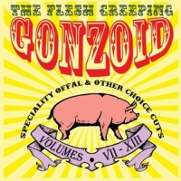 Liles,Andrew - The Flesh Creeping Gonzoid: Speciality Offal