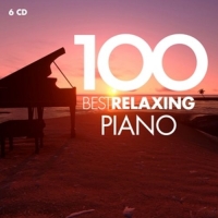 Chamayou/Pires/Ciccolini/Grimaud/Barenboim/+ - 100 Best Relaxing Piano