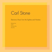 Stone,Carl - Electronic Music From The Eighties And Nineties
