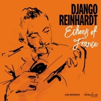 Reinhardt,Django - Echoes of France