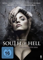 Jennifer Lynch,Jeremiah S.Chechik,Rachel Talala - Eli Roths South of Hell