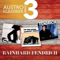 Fendrich,Rainhard - Austro Klassiker Hoch 3