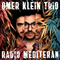 Klein,Omer Trio - Radio Mediteran