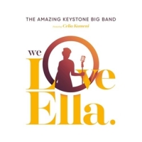 Amazing Keystone Big Band,The - We Love Ella
