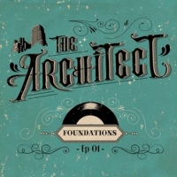 Architect,The - Foundations
