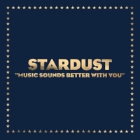 Stardust - Music Sounds Better With You (LP)
