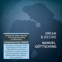 Göttsching,Manuel - Dream & Desire (Re-Edition 2019)