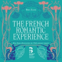 Rousset/Gens/Niquet/Deshayes/Papvrami/Piau/Cohen/D - The French Romantic Experience