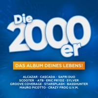 Various - Die 2000er-Das Album Deines Lebens