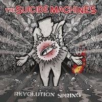Suicide Machines,The - Revolution Spring