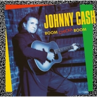 Cash,Johnny - Boom Chicka Boom (Remastered Vinyl)