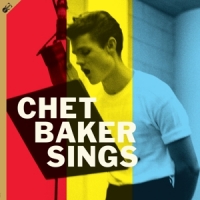 Baker,Chet - Sings+10 Bonus Tracks (180g LP+Bonus CD)