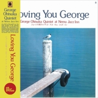 George Otsuka Quintet,The - Loving You George