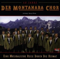Montanara Chor - Eine Musikalische Reise...