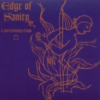 Edge Of Sanity - Until Eternity Dies
