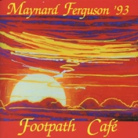 Ferguson,Maynard - Footpath Cafe