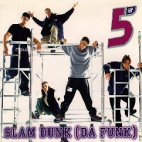Five - Slam Dunk Da Funk