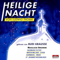 Krausse,Rudi - Heilige Nacht Von Ludwig Thoma