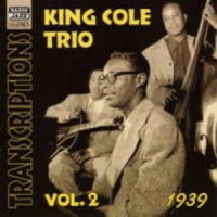 Nat King Cole Trio - Transcriptions Vol. 2 (1939)