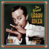 Larry Adler/Carroll Gibbons And His Orchestra/... - The Great Larry Adler - Original Recordings 1934-1947