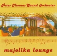 Peter Thomas Sound Orchestra - Majolika Lounge