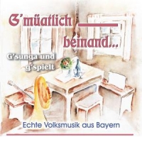 Various - Gmüatlich Beinand,G'sunga und g'spielt