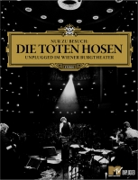 Die Toten Hosen - Nur zu Besuch: Unplugged im Wiener Burgtheater