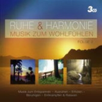 Diverse - Ruhe & Harmonie - Musik zum Wohlfühlen - Folge 2