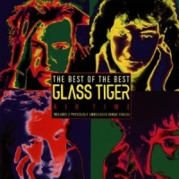 Glass Tiger - Air Time-Best Of