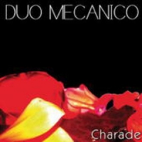 Duo Mecanico - Love Is Luxury