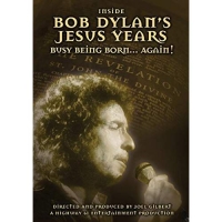 Joel Gilbert - Bob Dylan - Inside Bob Dylan's Jesus Years
