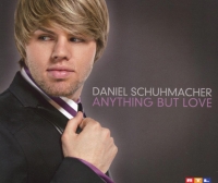 Daniel Schuhmacher - Anything But Love