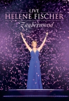 Fischer,Helene - Zaubermond (Live)