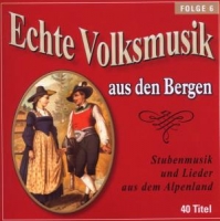 Various - Echte Volksmusik Aus Den Bergen 6