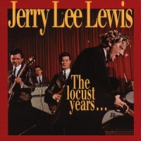 Lewis,Jerry Lee - The Locust Years   8-CD & Book