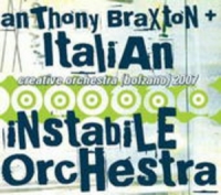 Anthony Braxton & Italian Instabile Orchestra - Creative Orchestra/Bolzano