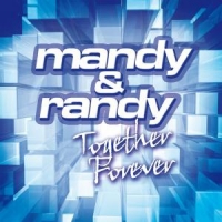 Mandy & Randy - Together Forever