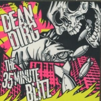 Dean Dirg - The 35 Minuten Blitz
