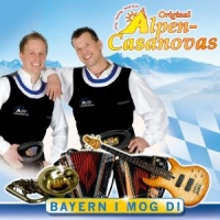 Original Alpen Casanovas - Bayern I Mog Di