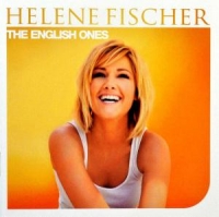 Fischer,Helene - The English Ones